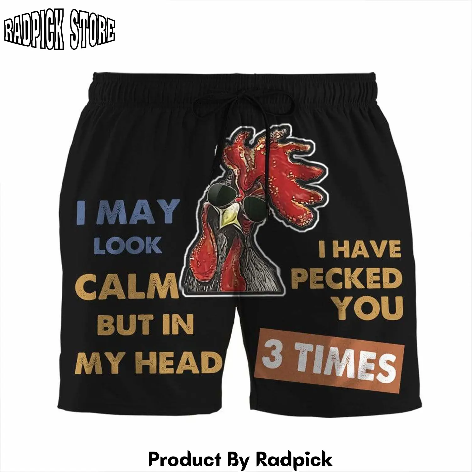 Radpick 3d i have pecked you 3 times beach shorts swim trunks rp631438